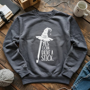 I Can Drive A Stick Sweatshirt
