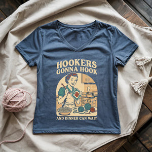 Hookers Gonna Hook Lady V-neck