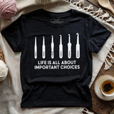 Important Choices T-shirt