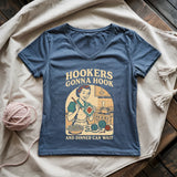 Hookers Gonna Hook Lady V-neck
