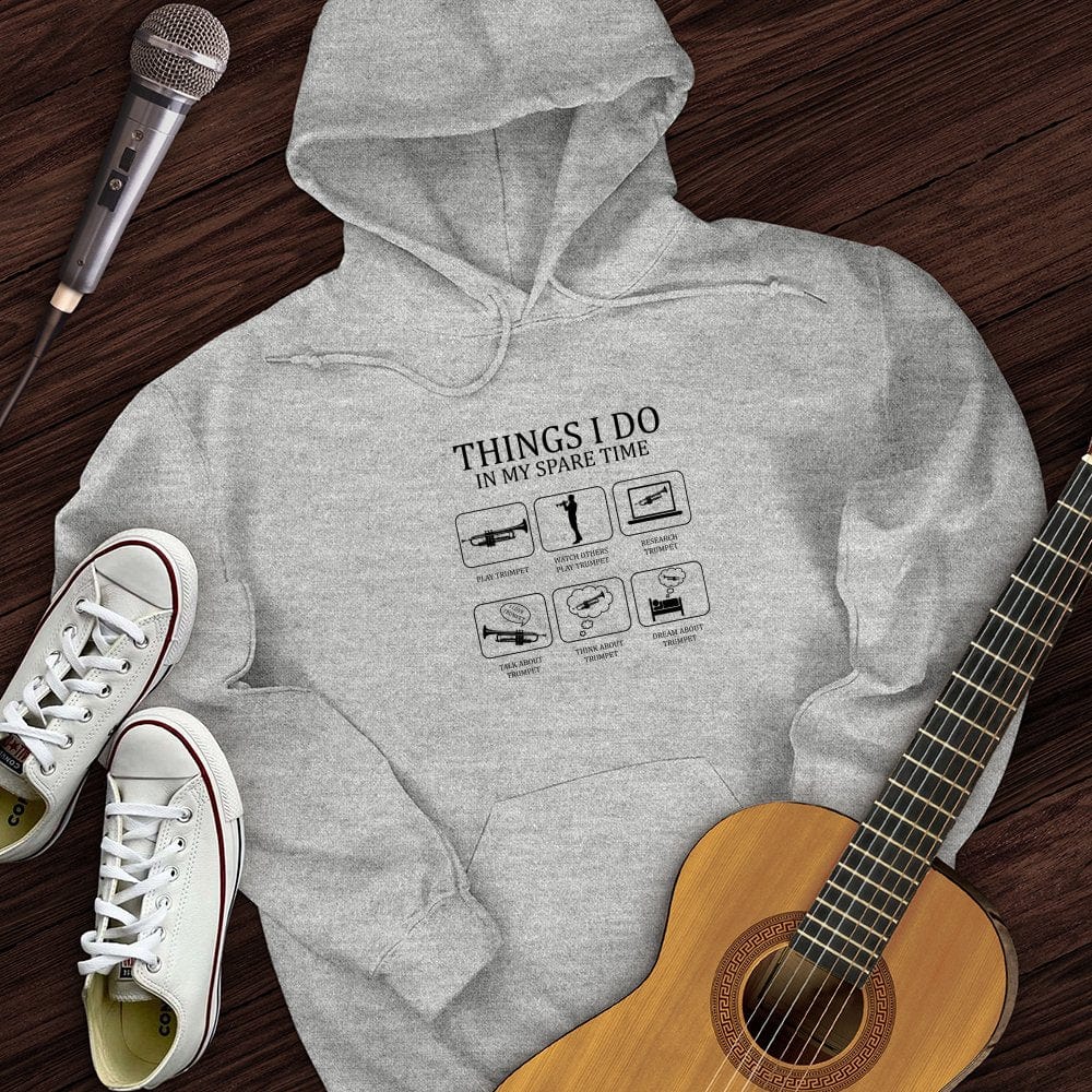 All I Do is Trumpet Hoodie