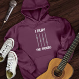 I Play The Faders Hoodie