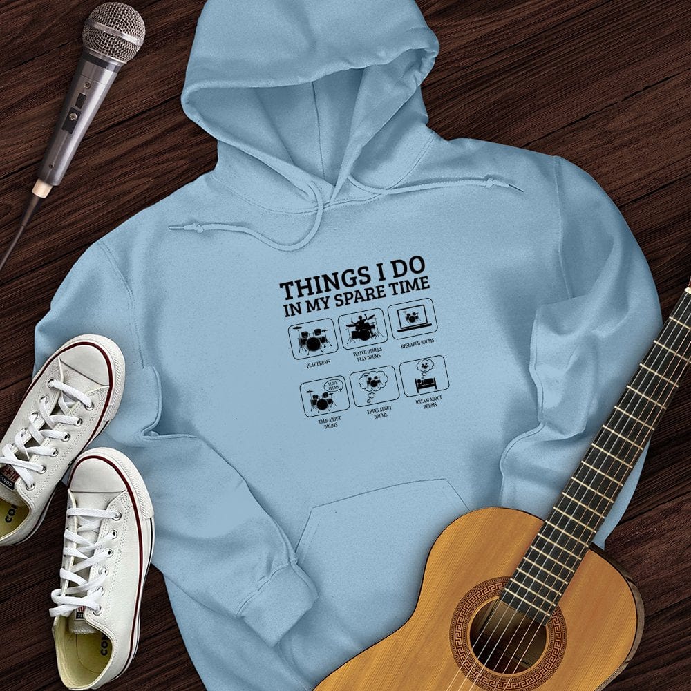 All I Do is Drum Hoodie