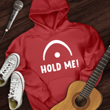 Hold Me Hoodie